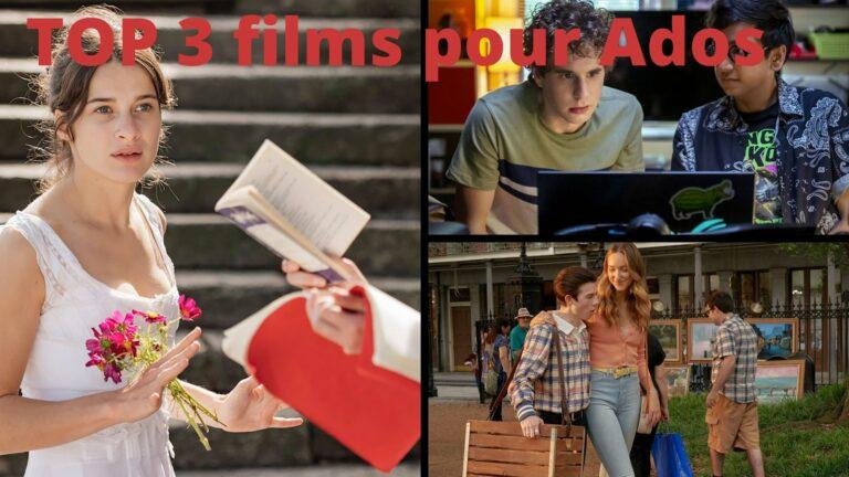 TOP 3 films pour Ados
